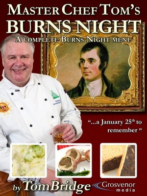 Master Chef Tom's Burns Night
