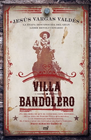 Villa bandolero【電子書籍】[ Jes?s Vargas 