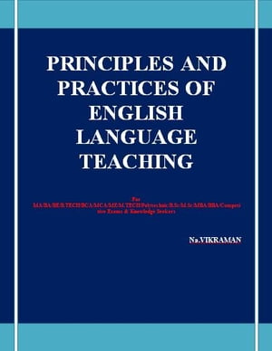 PRINCIPLES AND PRACTICES OF ENGLISH LANGUAGE TEACHING