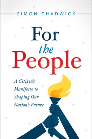 For the People A Citizen's Manifesto to Shaping 