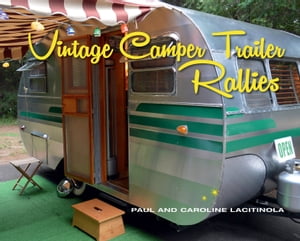 Vintage Camper Trailer Rallies