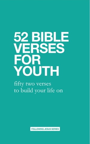 52 Bible Verses For Youth 52 Bible Verse DevotionalsŻҽҡ[ Samuel Deuth ]