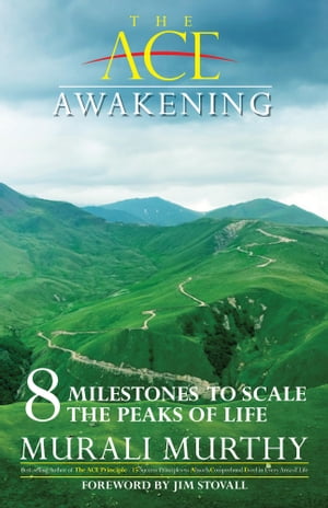 ŷKoboŻҽҥȥ㤨The ACE Awakening 8 Milestones to Scale the Peaks of LifeŻҽҡ[ Murali Murthy ]פβǤʤ424ߤˤʤޤ
