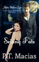 Seizing Fate, Sexy Alpha Shifters Love Big Beautiful Women (BBW Book 2)ydqЁz[ P.T. Macias ]