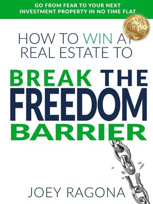 How to Win at Real Estate to Break the Freedom Barrier