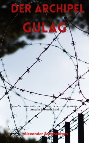 Der Archipel Gulag