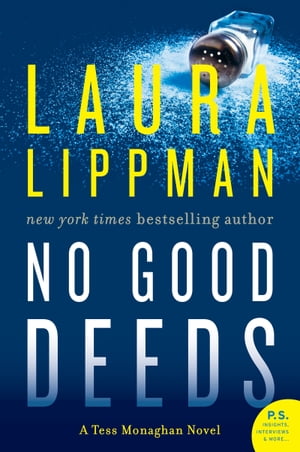 No Good Deeds【電子書籍】[ Laura Lippman ]