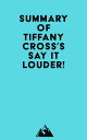 Summary of Tiffany Cross's Say It Louder!【電