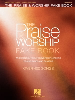 The Praise & Worship Fake Book