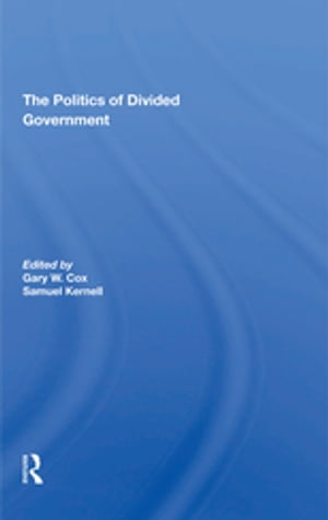 The Politics Of Divided Government