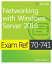 Exam Ref 70-741 Networking with Windows Server 2016Żҽҡ[ Andrew Warren ]