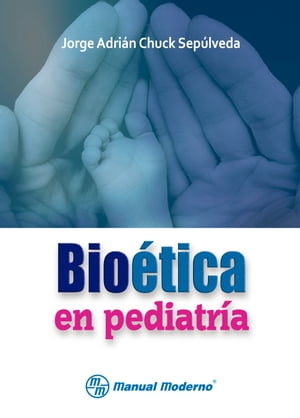 Bioética en pediatría