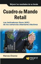 Cuadro de Mando Retail. Ebook Los indicadores clave de los comercios altamente efectivos