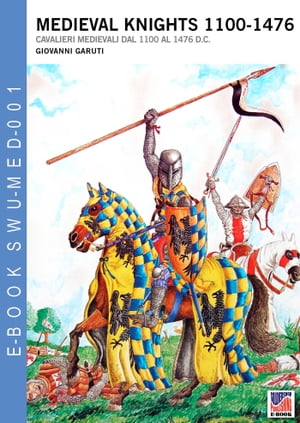 Medieval Knights 1100-1476