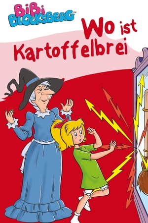 Bibi Blocksberg - Wo ist Kartoffelbrei? Erstlese