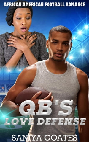 QB's Love Defense: African American Football Rom