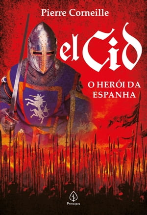 El Cid O her?i da Espanha【電子書籍】[ Pie