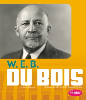 W. E. B. Du Bois