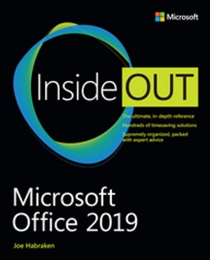 Microsoft Office 2019 Inside OutŻҽҡ[ Joe Habraken ]