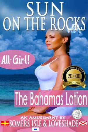 Sun on the Rocks: The Bahamas Lotion