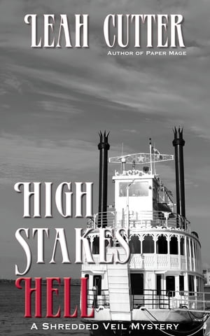 High Stakes Hell【電子書籍】[ Leah Cutter ]