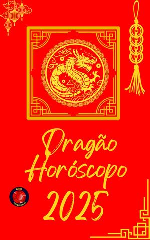 Drag?o Hor?scopo 2025【電子書籍】[ Alina Rubi ]