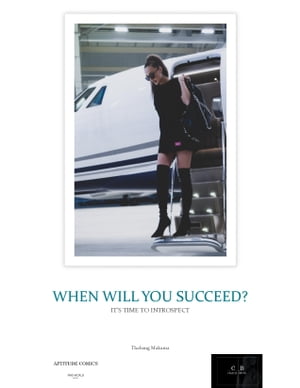 When Will You Succeed?