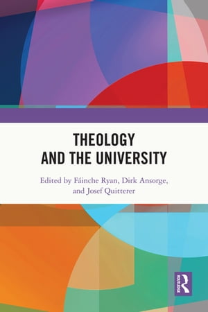 Theology and the University【電子書籍】