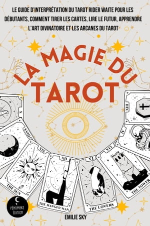 La magie du tarot