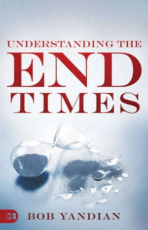 Understanding the End Times