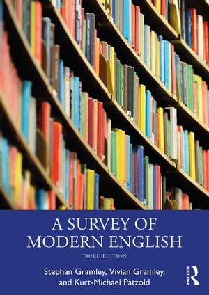 A Survey of Modern EnglishŻҽҡ[ Stephan Gramley ]