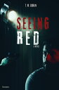 Seeing Red A NovelydqЁz[ T. M. Doran ]