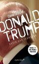 C mo se hizo Donald Trump【電子書籍】 David Cay Johnston