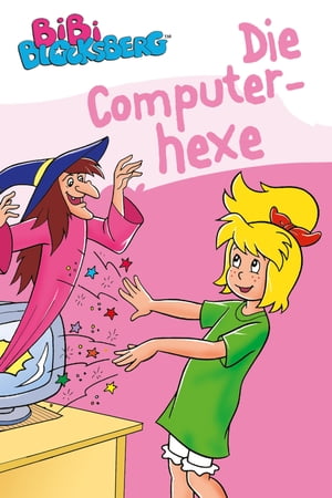 Bibi Blocksberg - Die Computerhexe Erstlesebuch