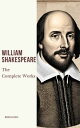 The Complete Works of William Shakespeare (37 plays, 160 sonnets and 5 Poetry Books With Active Table of Contents)【電子書籍】 William Shakespeare