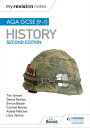 My Revision Notes: AQA GCSE (9-1) History, Second Edition Target success with ou...