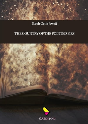 The country of the pointed firs【電子書籍】[ Sarah Orne Jewett ]