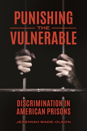 Punishing the Vulnerable