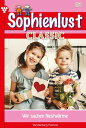 Wir suchen Nestw rme Sophienlust Classic 81 Familienroman【電子書籍】 Aliza Korten