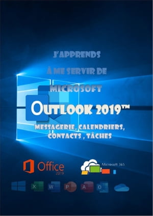 J'apprends à me servir de Outlook 2019