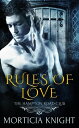 Rules of Love The Hampton Road Club, 2【電子書籍】 Morticia Knight