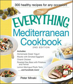 The Everything Mediterranean Cookbook