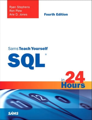 Sams Teach Yourself SQL in 24 Hours