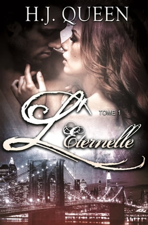 L'?TERNELLE - Tome 1 - 