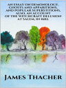 ŷKoboŻҽҥȥ㤨An Essay on Demonology, Ghosts and Apparitions, and Popular Superstitions - Also, an Account of the Witchcraft Delusion at Salem, in 1692Żҽҡ[ James Thacher ]פβǤʤ242ߤˤʤޤ