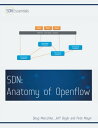 Software Defined Networking (SDN): Anatomy of Op