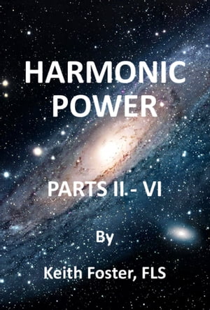 Harmonic Power Parts II: VI