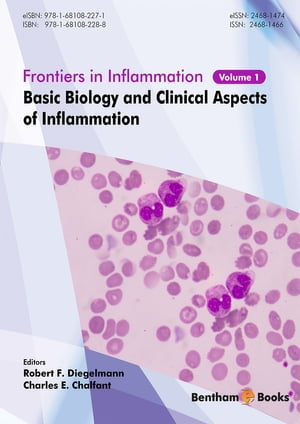 Basic Biology and Clinical Aspects of Inflammation: Book Series: Frontiers in Inflammation, Volume: 1