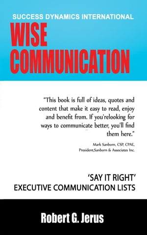 Wise Communication: ‘Say it Right’ Executive Communication Lists