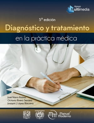 Diagnóstico y tratamiento en la práctica médica